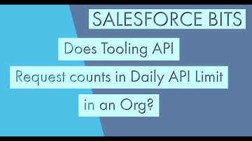 API Requests Limit Vs Tooling API Call