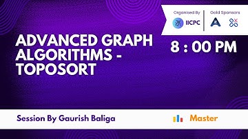 Lecture 7: Advanced Graph Algorithms by Gaurish Baliga || Advanced Camp