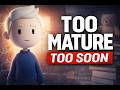 Why Some Children Become ‘Too Mature’ Too Early