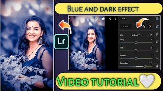 Blue and Dark effect video tutorial || Lightroom photo editing || Technical Wais