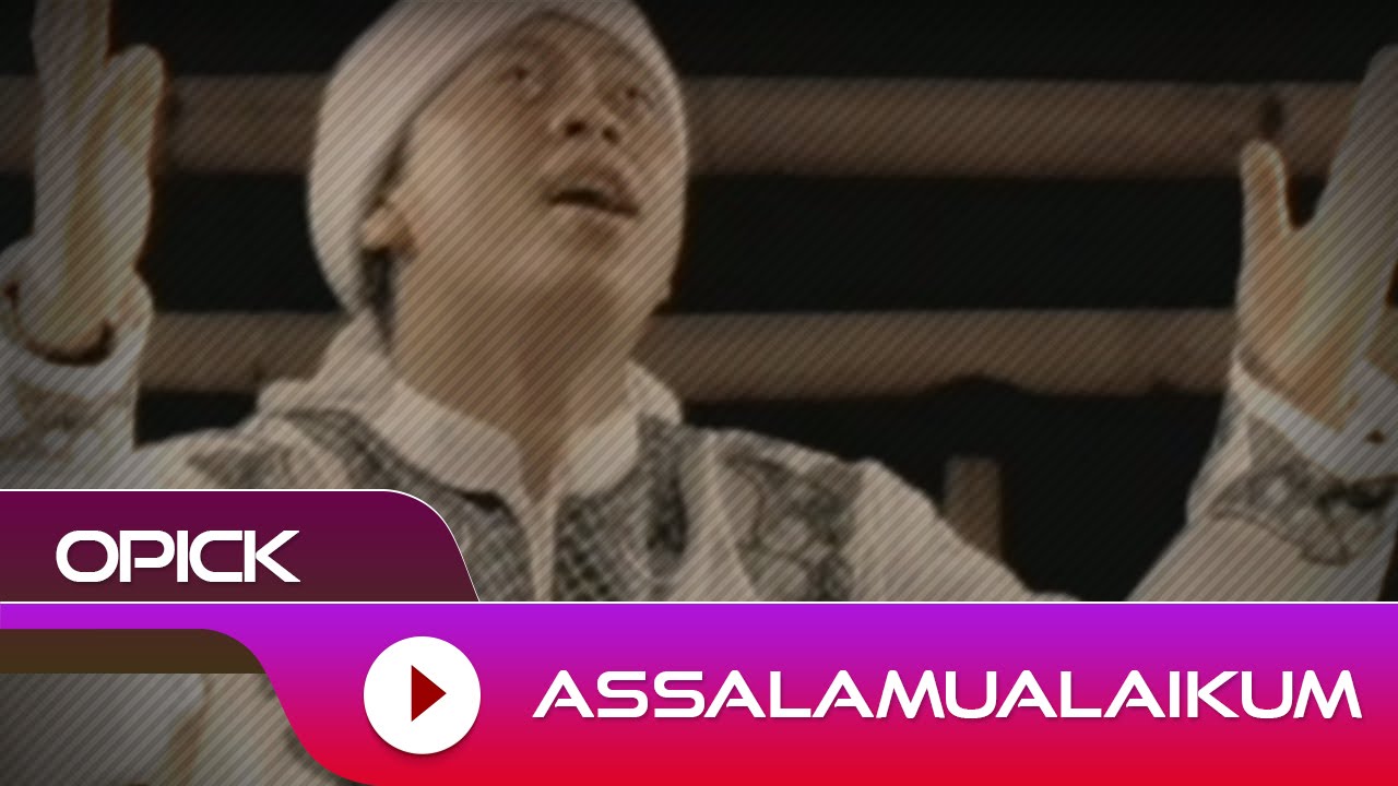 download mp3 opick assalamualaikum Opick assalamualaikum (live at music everywhere) * youtube.