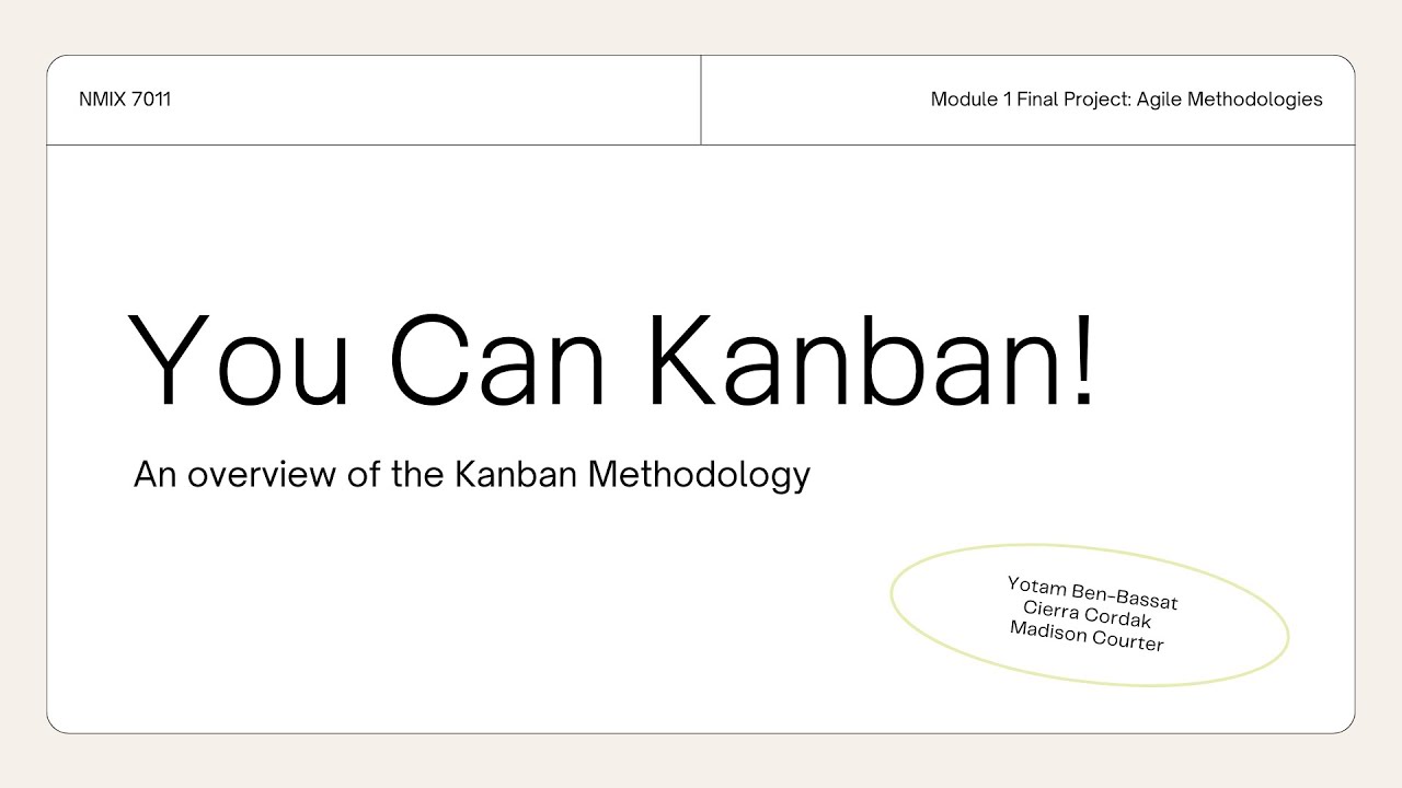 You Can Kanban: An Overview of the Kanban Methodology - YouTube