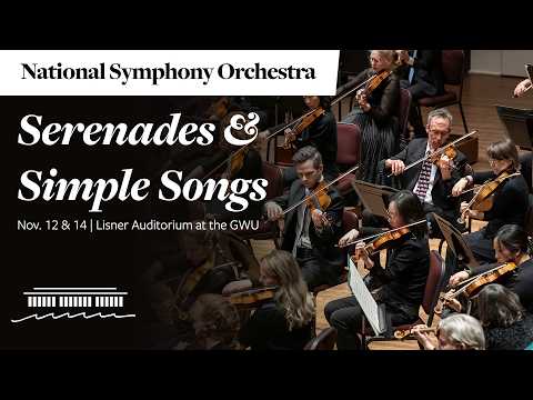 Teddy Abrams conducts Serenades & Simple Songs | National Symphony Orchestra | Nov. 12 & 14
