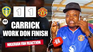 LEEDS UNITED 1-1 MANCHESTER UNITED ( Henry - NIGERIAN FAN REACTION) - Premier League 26/27