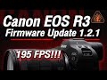 Canon EOS R3 Firmware update 1.2.1 | ซื้อไม่ซื้อ | FOTOFILE ep.118