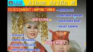 Album lagu lampung tumbai - Album Arifin m [lirik] || Dangdut lampung tumbai