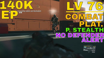 MGSV:TPP FOB - LV. 76 COMBAT PLAT., S++ SNIPERS, P. STEALTH, NO DEFENDER ALERT - 140k EP SCORE