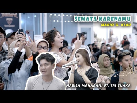 SEMATA KARENAMU - MARIO G KLAU (LIVE) NABILA MAHARANI FT. TRI SUAKA