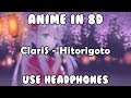 ANIME IN 8D | ClariS - Hitorigoto (8D Audio) (With Romaji and English Subtitle)