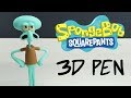 Squidward - 3D pen - Spongebob