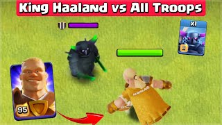 New Hero King Haaland vs Clash of Clans Troops
