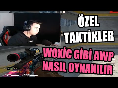 WOXİC NASIL AWP PRACTİCE YAPTIĞINI GÖSTERİYOR