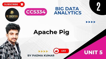 5.2 Apache Pig | Big Data Analytics | CCS334 | Anna university R2021 in Tamil