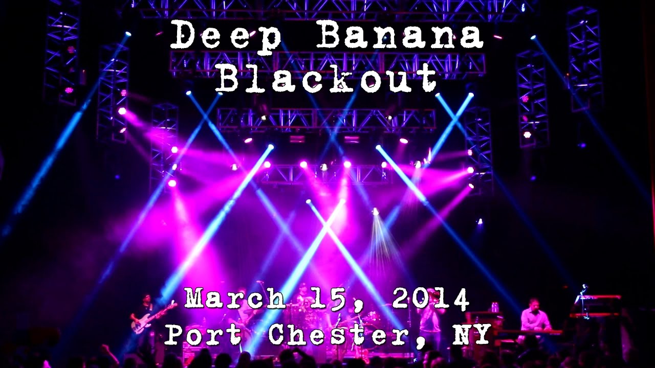 Deep Banana Blackout: 2014-03-15 - Capitol Theatre; Port Chester, NY (Complete Show) [HD]
