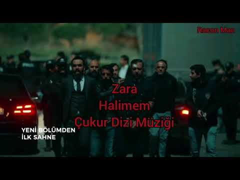 Zara Halimem Çukur Dizi Müziği