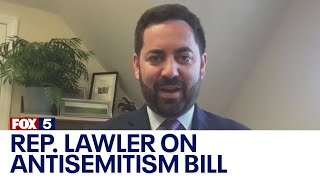 Rep. Mike Lawler on antisemitism bill