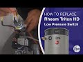 How to Replace a Rheem Triton Heavy Duty Low Pressure Switch
