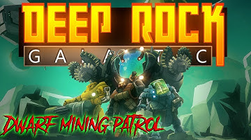 Deep Rock Galactic - Space mining with Dwarves