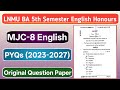 LNMU BA 5th Semester MJC-8 English PYQs (2023-2027) | Major Course English | Previous Year Question