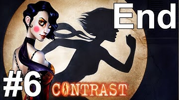 Contrast Gameplay Walkthrough Part 6 Ending No Commentary