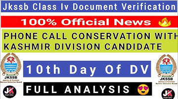Phone Call Conversation || JKSSB Class IV Document Verification Dated 31-07-2021 | Clear Your Doubts