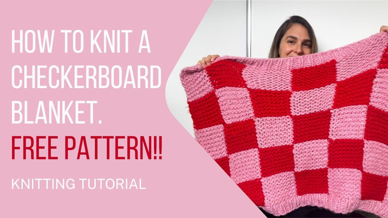 How to knit a chunky checkerboard blanket! Free pattern with tutorial.  Beginner friendly.