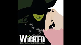 2024 No One Mourns The Wicked (Accurate to the OBC Recording) 2024 No One Mourns The Wicked (Accurate to the OBC Recording)