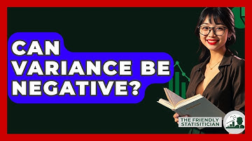 Can Variance Be Negative? - The Friendly Statistician