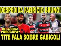 Despedida de fabrcio bruno tite abre o jogo sobre gabigol situao de nico de la cruz