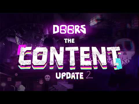 DOORS: THE CONTENT UPDATE 2