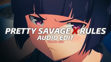 pretty savage x rules『edit audio』