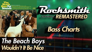 The Beach Boys - Wouldn't It Be Nice | Rocksmith® 2014 Edition | Bass Chart