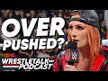 Is becky lynch overpushed what about liv morgan wwe raw feb 26 2024 review  wrestletalk podcast