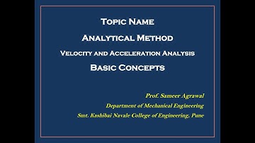 Lec 10.Approximate Analytical Method | Velocity and Acceleration | Basic Concepts| Prof. S A Agrawal