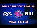 dj lulo Elekton x bang jali slow full song viral tik tok yang kalian tunggu tunggu🗿
