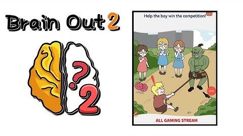 Brain Out 2 Level 155 || help the boy win the competition! Gameplay