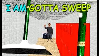 Baldi's Basics but I am Gotta Sweep | Cleaning in Baldi's School - Baldi's basics decompiled mod