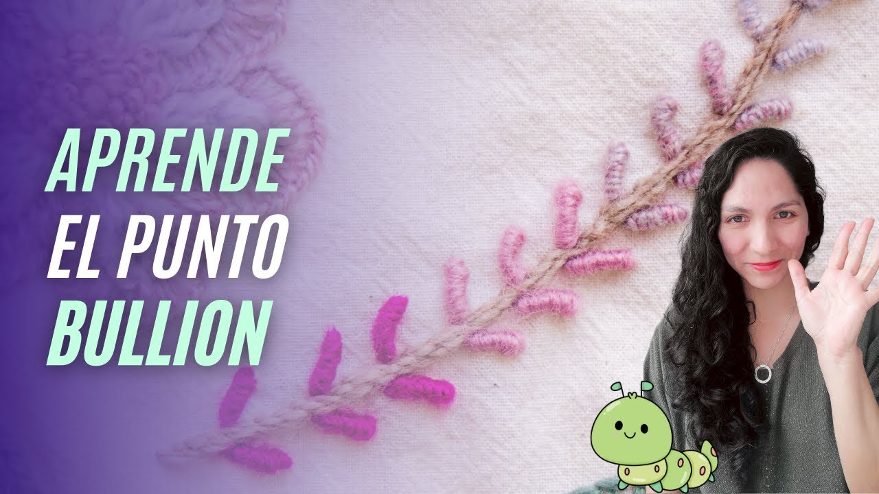Flores, espigas y espirales: bordar de todo con el punto bullion 🌺🐛