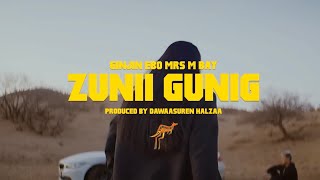 Ginjin, Ebo, Mrs M & Bay - Zunii Gunig (Official Music Video)