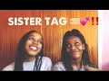 Sister tag 2020 quarantine edition