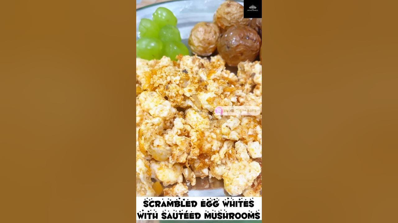 scrambled-egg-whites-with-mushrooms-egg-for-breakfast-shorts