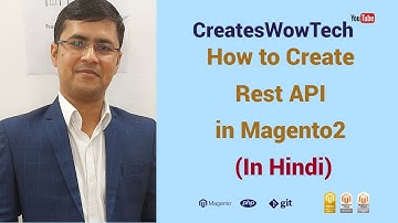 How to create rest api in magento 2  in Hindi |  Magento2 rest api tutorial