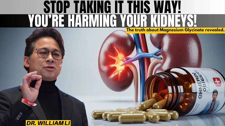 Warning! STOP Taking MAGNESIUM GLYCINATE Like This Or Damage Your Kidneys | Dr. William Li