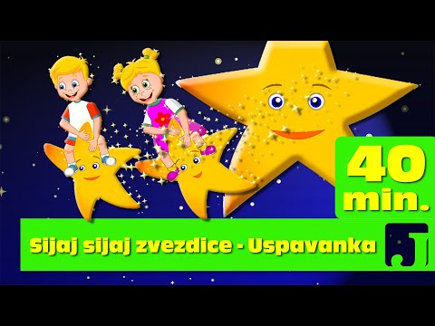 Sijaj sijaj zvezdice - Uspavanka 40 min | Twinkle Twinkle Little Star | Dečije pesme | Pesme za decu