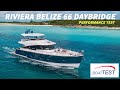Riviera Belize 66 Daybridge (2020) - Test Video