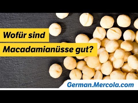 Video: Warum Macadamianüsse Gut Für Sie Sind