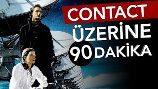 CONTACT Üzerine 90 Dakika  Sinema Günlükleri Bölüm #03