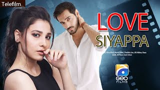 Love Siyappa | Telefilm | Wahaj Ali - Hina Altaf | Geo Films