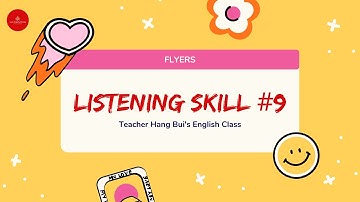 9. Listening Skill | Flyers | Luyện nghe tiếng Anh tiểu học | Learn English with Hang