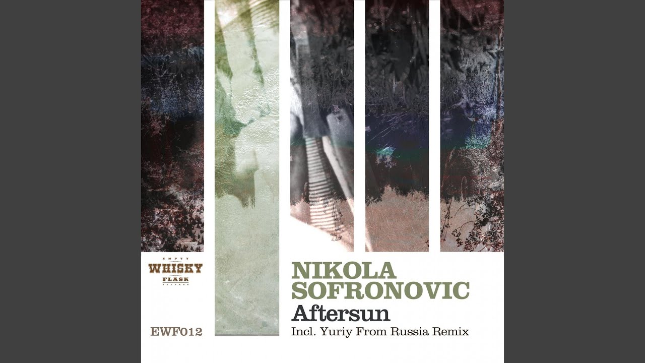 Watch Aftersun (Original Mix) on YouTube Watch Aftersun (Original Mix) on YouTube